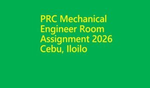 Read more about the article PRC Mechanical Engineer Room Assignment 2026 August Cebu, Iloilo