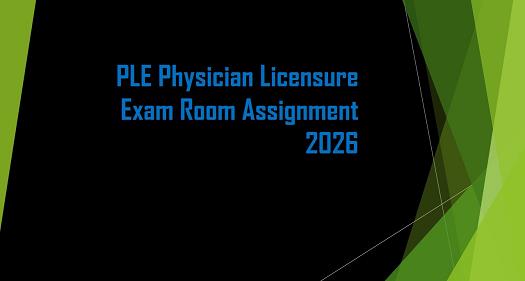 Read more about the article PLE Physician Licensure Exam Room Assignment 2026 View/Download