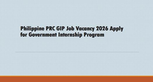 Read more about the article Philippine PRC GIP Job Vacancy 2026 Apply for Government Internship Program