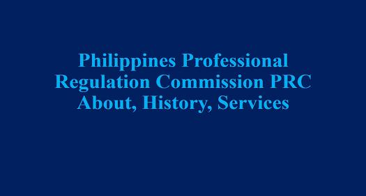 Read more about the article Philippines Professional Regulation Commission PRC About, History, Services