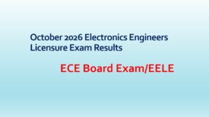 Read more about the article 2026 October ECE Board Exam/EELE Electronic Engineers Licensure Exam Results Passers List