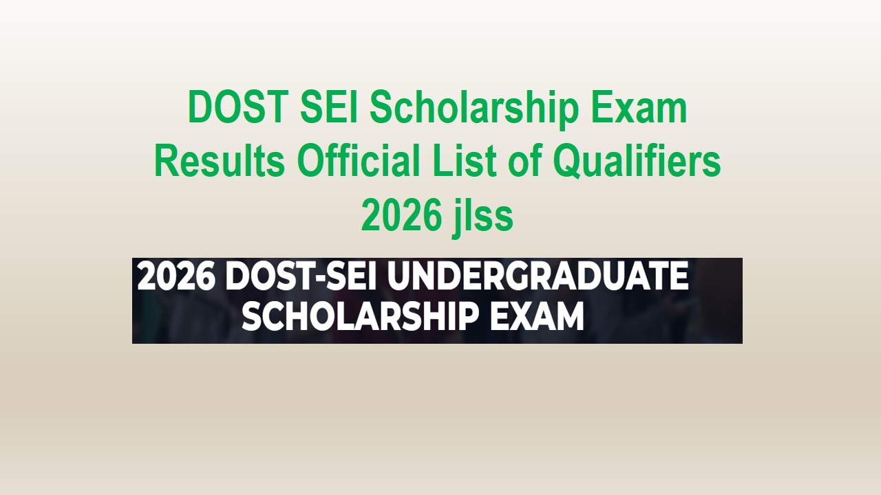 DOST SEI Scholarship Exam Results Official List