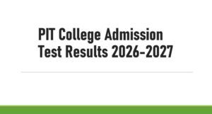 Read more about the article PIT College Admission Test Results 2026-2027 List of passers check online