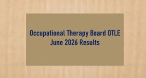 Read more about the article Occupational Therapy Board OTLE June 2026 Results