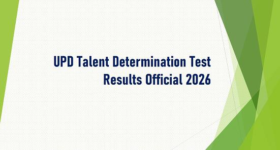 Read more about the article UPD TDT Results 2026 Check Talent Determination Test Results Passers
