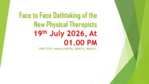 Read more about the article Face to Face Oathtaking of the New Physical Therapists 2026 Schedule & Venue
