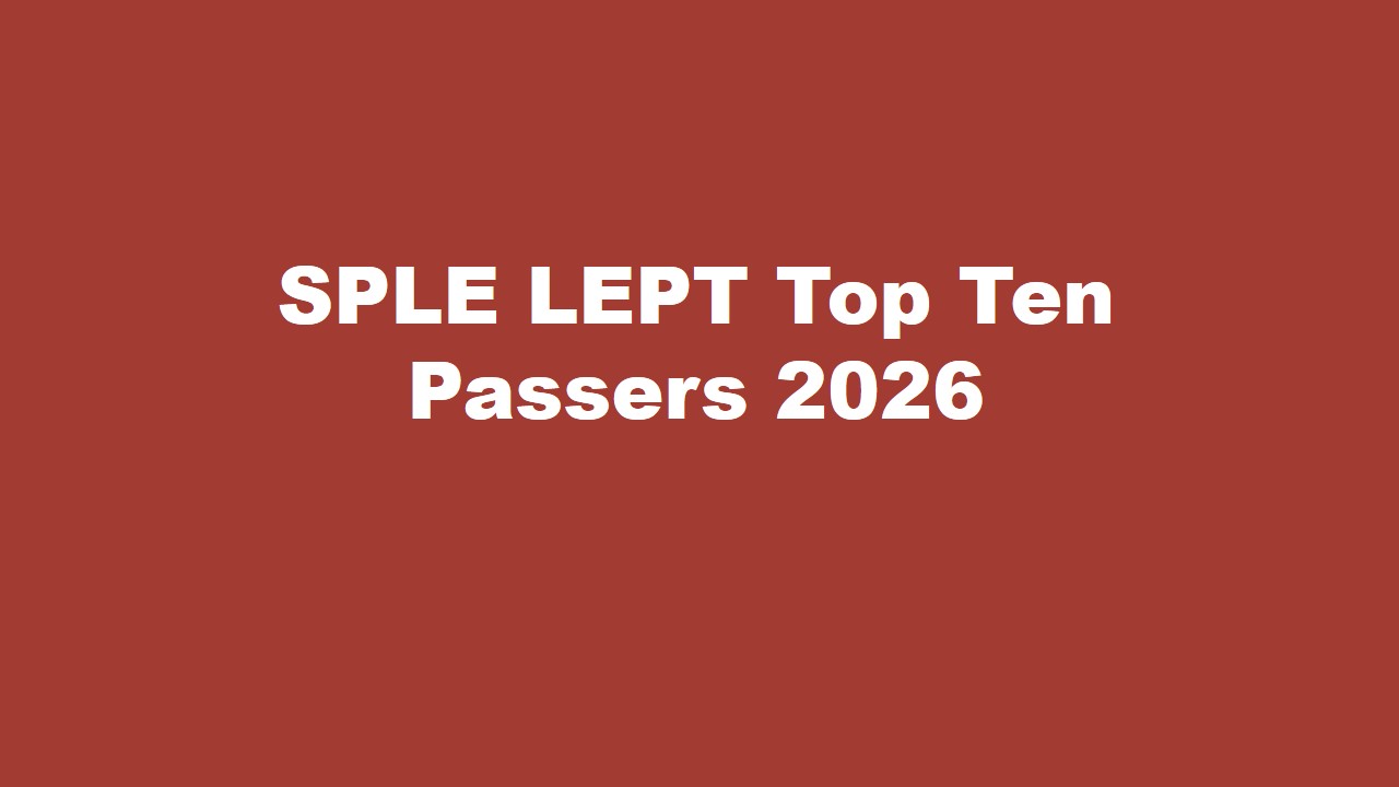 Read more about the article SPLE LEPT Top Ten Passers 2026 Special Professional Licensure Exam for Professional Teachers Secondary