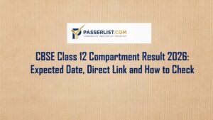 Read more about the article CBSE Class 12 Compartment Result 2026: Expected Date, Direct Link and How to Check
