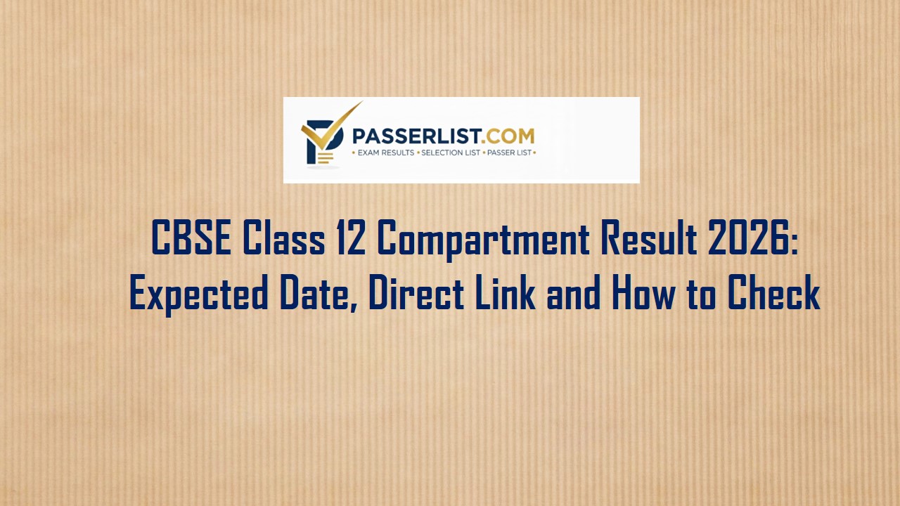 Read more about the article CBSE Class 12 Compartment Result 2026: Expected Date, Direct Link and How to Check