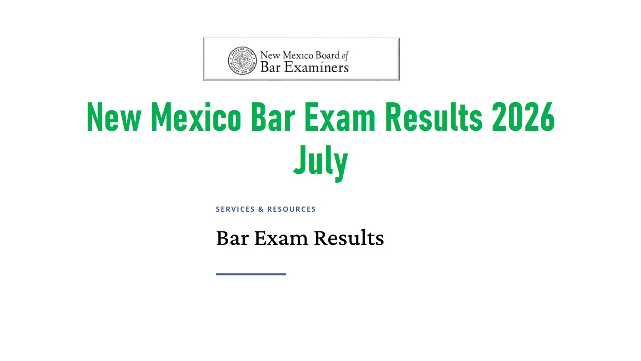 New Mexico Bar Exam Results 2026 July