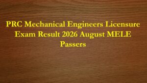 Read more about the article PRC Mechanical Engineers Licensure Exam Result 2026 August MELE Passers