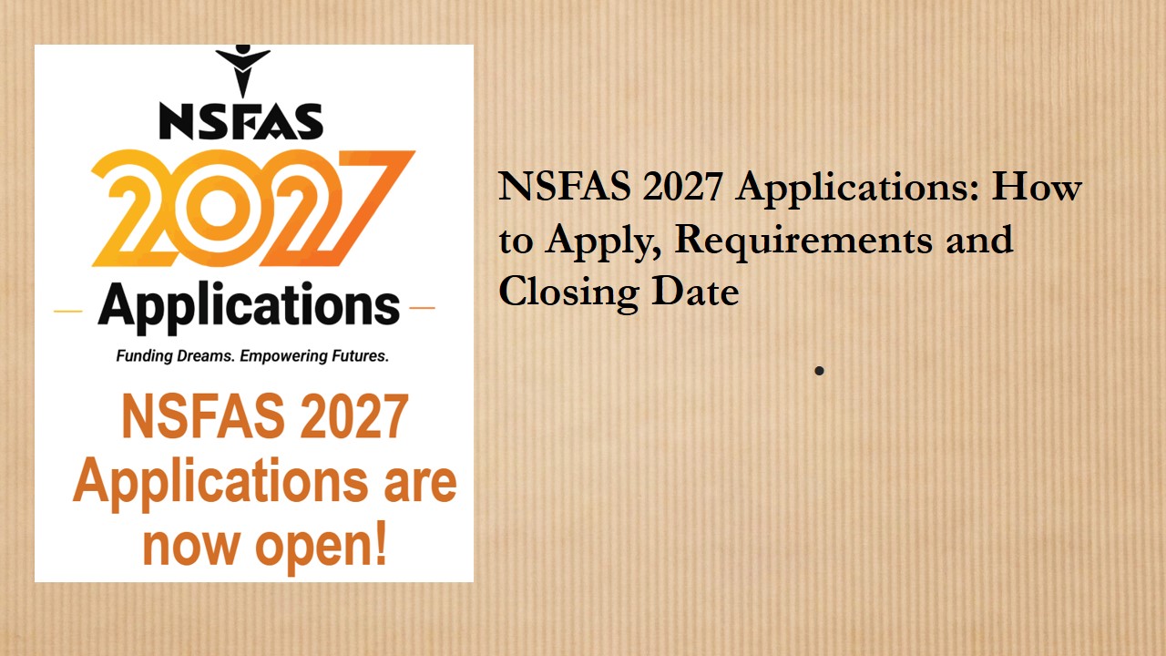 Read more about the article NSFAS 2027 Applications: How to Apply, Requirements and Closing Date