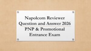 Read more about the article Napolcom Reviewer Question and Answer 2026 PNP & Promotional Entrance Exam